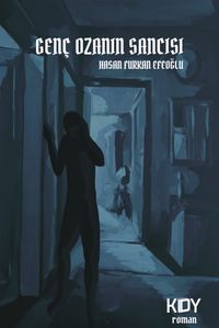 Genç Ozanın Sancısı