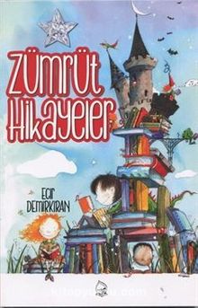Zümrüt Hikayeler - Ecir Demirkıran