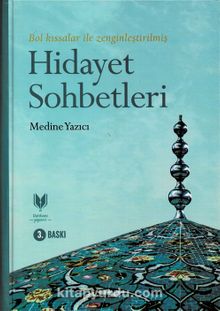 Hidayet Sohbetleri - Medine Yazıcı