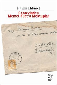 Cezaevinden Memet Fuat’a Mektuplar - Nazım Hikmet