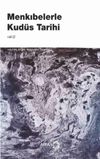 Menkıbelerle Kud&uuml;s Tarihi