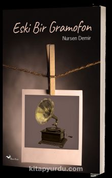 Eski Bir Gramofon - Nursen Demir
