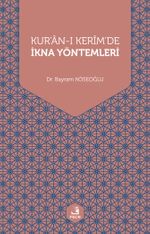Kur'an-ı Kerim'de İkna Yöntemleri