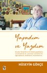 Yaşadım ve Yazdım