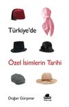 T&uuml;rkiye'de &Ouml;zel İsimlerin Tarihi
