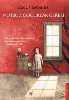 Mutsuz Çocuklar Ülkesi