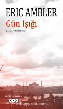 Gün Işığı - Eric Ambler