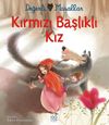 Kırmızı Başlıklı Kız - Değerli Masallar