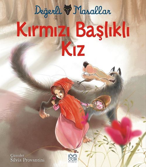 Kırmızı Başlıklı Kız - Değerli Masallar 