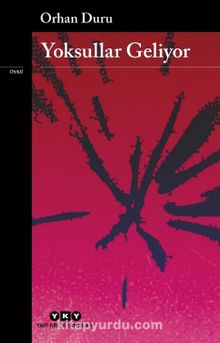 Yoksullar Geliyor - Orhan Duru