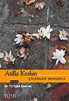 &Ccedil;i&ccedil;ekler Susunca / Bir 12 Eyl&uuml;l Romanı