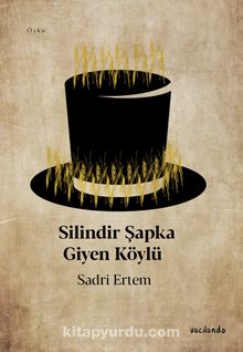 Silindir Şapka Giyen Köylü - Sadri Ertem