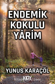 Endemik Kokulu Yarim - Yunus Karaçöl