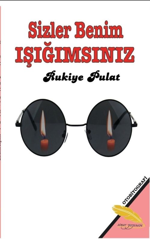 Sizler Benim Işığımsınız