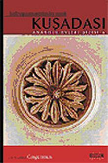 Halk Yapı Sanatından Bir Örnek Kuşadası