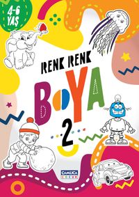 Renk Renk Boya 2 (4-6 yaş)
