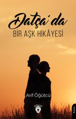 Datça'da Bir Aşk Hikayesi