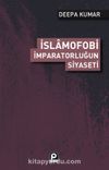 İslamofobi & İmparatorluğun Siyaseti