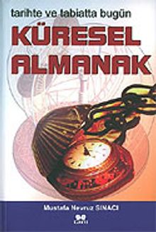 Küresel Almanak / Tarihte ve Tabiatta Bugün