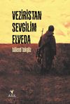 Veziristan Sevgilim Elveda