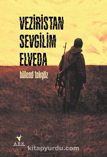Veziristan Sevgilim Elveda - Bülend Tokgöz