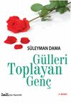 G&uuml;lleri Toplayan Gen&ccedil;
