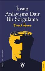 İnsan Anlayışına Dair Bir Sorgulama