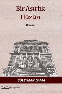 Bir Asırlık Hüzün