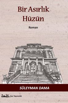 Bir Asırlık Hüzün