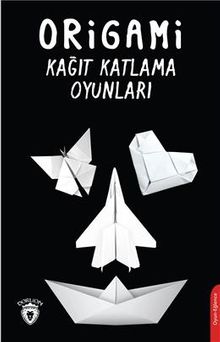 Origami  Kağıt Katlama Oyunları