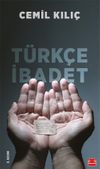 T&uuml;rk&ccedil;e İbadet