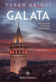 Galata & İstanbul'un 700 Yıllık Kara Kutusu