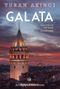 Galata & İstanbul’un 700 Yıllık Kara Kutusu