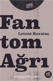 Fantom Ağrı - Levent Karataş