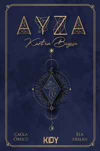 Ayza II - Kurt'un Büyüsü 