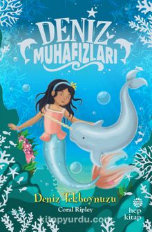 Deniz Muhafızları / Deniz Tekboynuzu - Coral Ripley