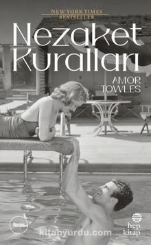 Nezaket Kuralları - Amor Towles