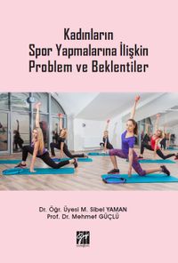 Kadınların Spor Yapmalarına İlişkin Problem ve Beklentiler