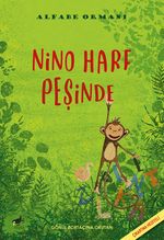 Alfabe Ormanı / Nino Harf Peşinde