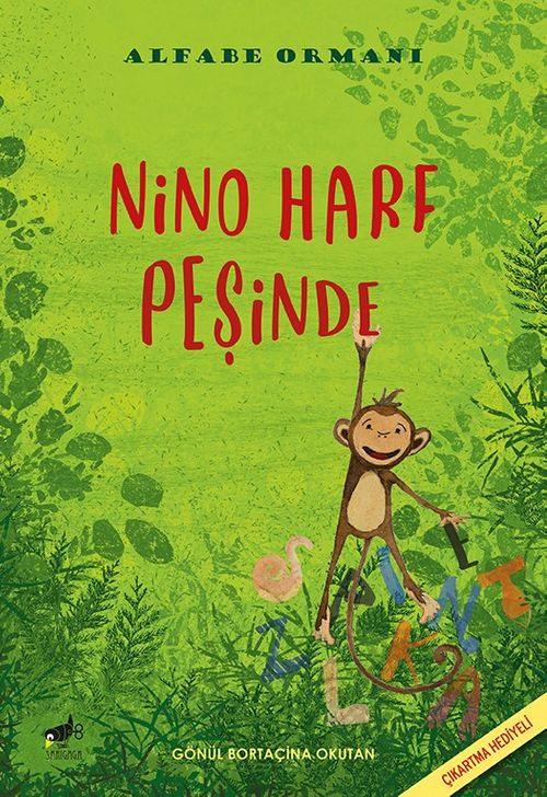Alfabe Ormanı / Nino Harf Peşinde