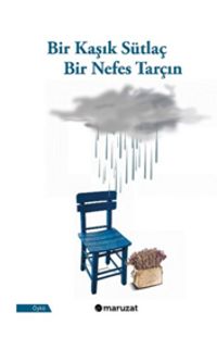 Bir Kaşık Sütlaç Bir Nefes Tarçın