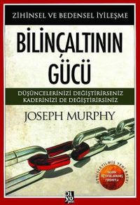 Bilinçaltının Gücü & Zihinsel ve Bedensel İyileşme