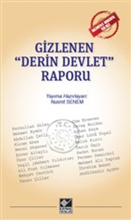 Gizlenen "Derin Devlet" Raporu