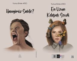 Hangimiz Sahte ve En Uzun Kelebek Sevdi