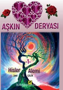 Aşkın Deryası & Hisler Alemi - Zeki Çelik