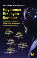 Hayatımızı Etkileyen Şemalar