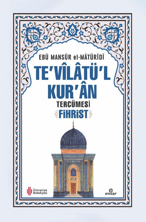 Te'vilatü'l Kur'an Tercümesi -	Fihrist 
