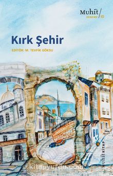Kırk Şehir - Bilinmeyen Yazar