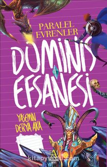Dominis Efsanesi / Paralel Evrenler - Yasemin Derya Aka