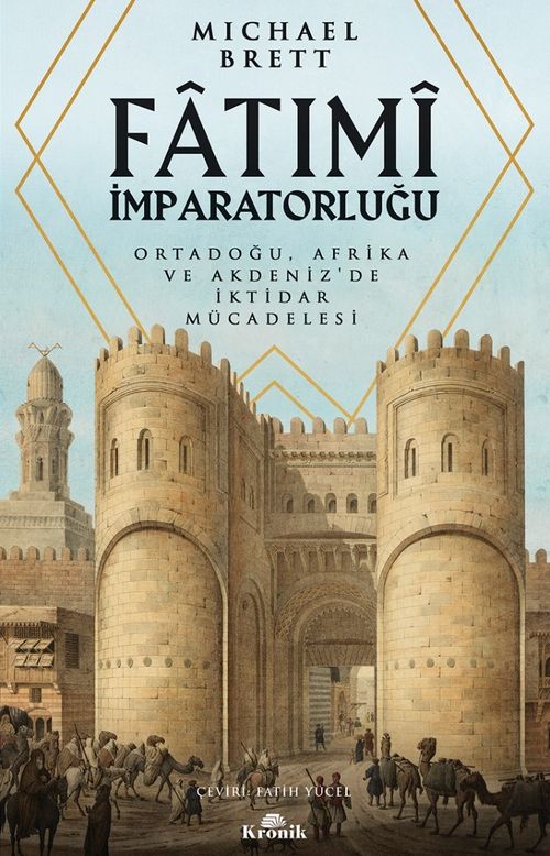 Fatimi İmparatorluğu & Ortadoğu, Afrika ve Akdeniz'de İktidar Mücadelesi